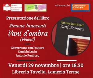 Lamezia, venerd&igrave; presentazione del romanzo ''Vani d'ombra'' di Simone Innocenti