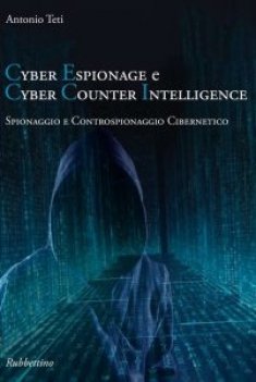 Pubblicato il libro di Antonio Teti su rischi e pericoli dell'era digitale