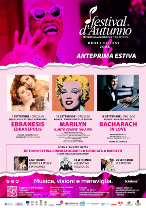 Festival d'Autunno, a settembre riflettori puntati sulle Ebbanesis, sulla vita di Marilyn Monroe e la musica di Burt Bacharach