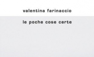 Valentina Farinaccio torna a Cosenza con ''Le poche cose certe''
