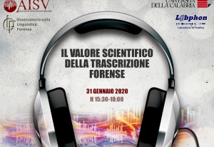 Unical, domani tavola rotonda sul valore scientifico della trascrizione forense