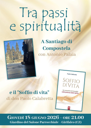 ''Tra passi e spiritualit&agrave;'': a Girifalco una serata dedicata al cammino interiore e alla fede