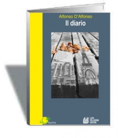 Presentazione del libro di Alfonso D'alfonso "Il Diario"