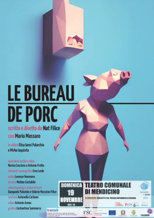 VI edizione Sguardi a Sud: il 19 novembre, a Mendicino va in scena ''Le Bureau de Porc''