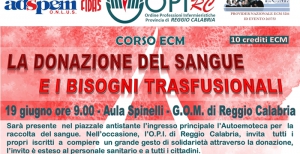La donazione del sangue e i bisogni trasfusionali: mercoled&igrave; 19 giugno al Gom il corso promosso da Opi e Adspem-Fidas