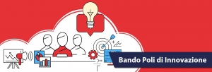 Poli di Innovazione: marted&igrave; 27 marzo illustrazione modalit&agrave; operative