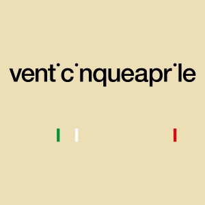 Presentazione del progetto "VENTICINQUEAPRILE", domani conferenza stampa